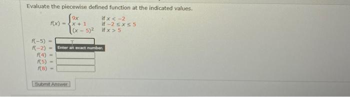 Solved Sex Evaluate The Piecewise Defined Function At The