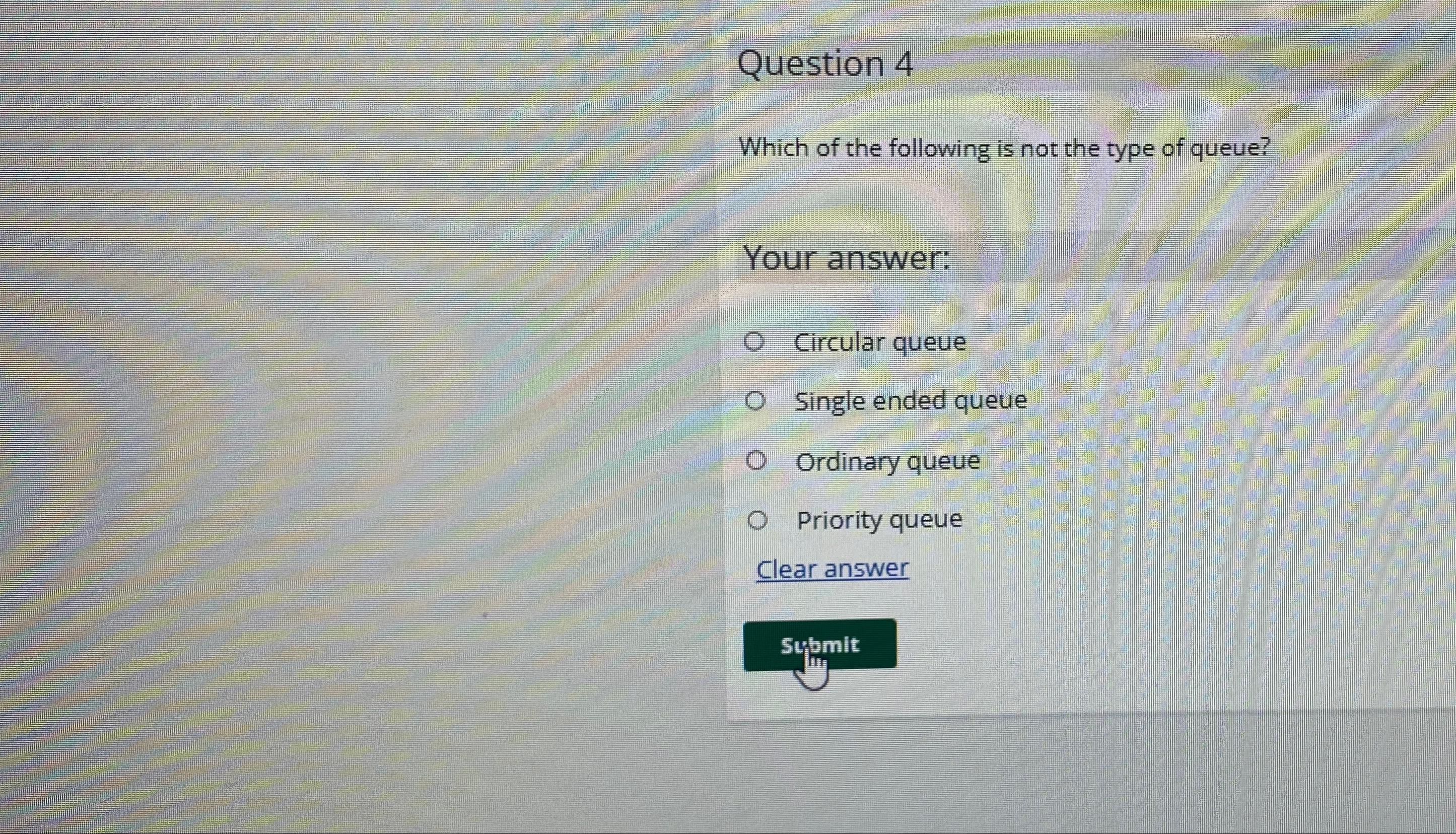 Solved Question 4Which of the following is not the type of | Chegg.com