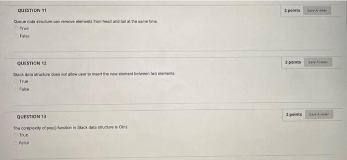 Solved QUESTION 11 2 points Save Antwer Quoue data structure | Chegg.com