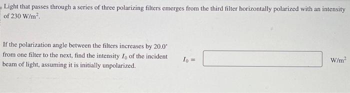 Solved Light that passes through a series of three | Chegg.com