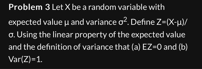 Solved Problem 3 Let X be a random variable with expected | Chegg.com