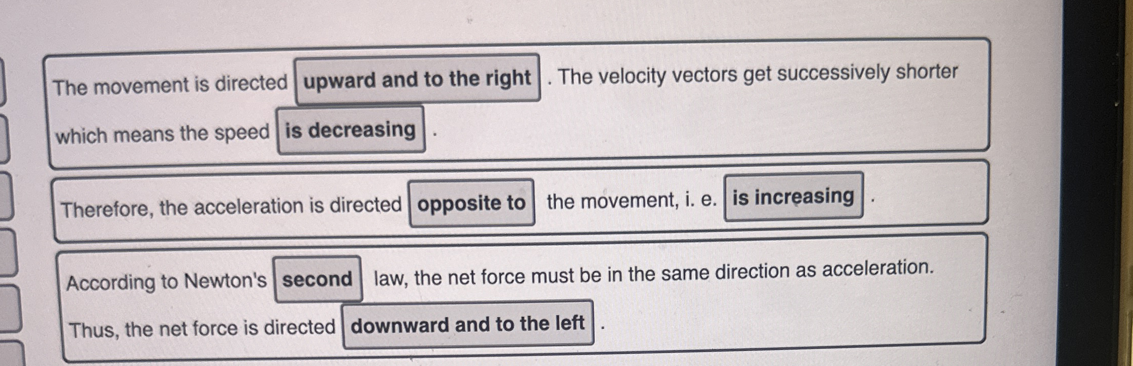 Solved The movement is directed upward and to the right. The | Chegg.com