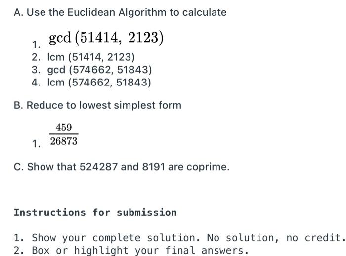 Solved A. Use The Euclidean Algorithm To Calculate Gcd | Chegg.com