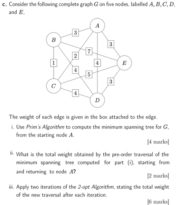 Solved c. Consider the following complete graph G on five | Chegg.com