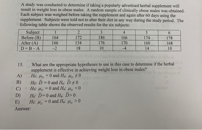 Solved A study was conducted to determine if taking a | Chegg.com