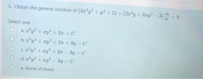 Solved 5 Obtain The General Solution Of 3x Y Y 2 Chegg Com