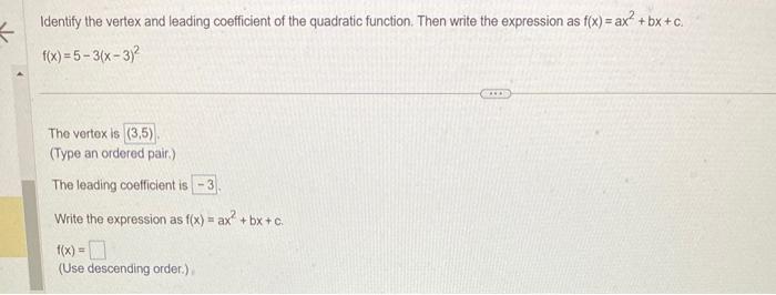 Solved Identify the vertex and leading coefficient of the | Chegg.com