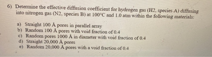 Solved 6) Determine the effective diffusion coefficient for | Chegg.com