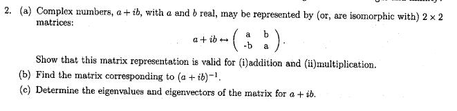 Solved Complex Numbers, A + Ib, With A And B Real, May Be | Chegg.com