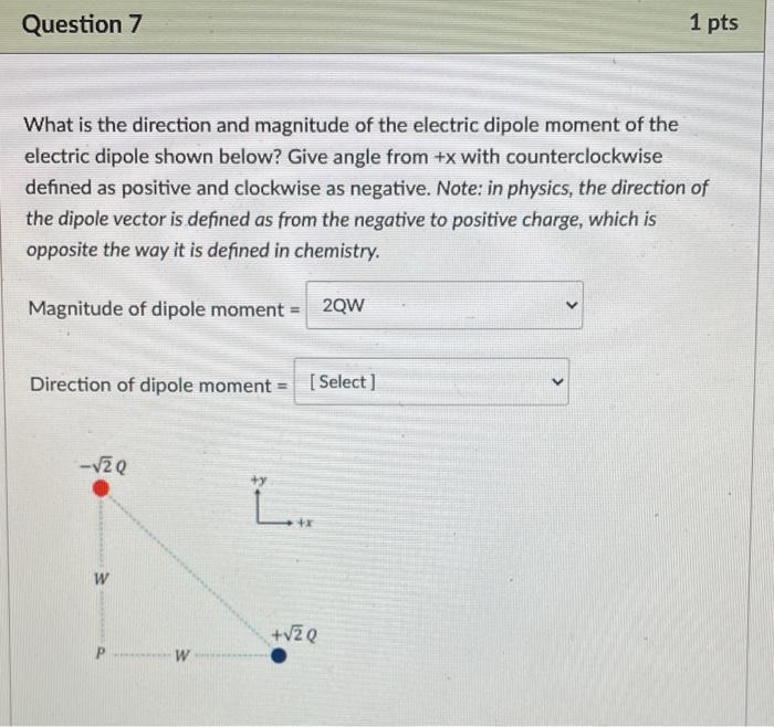 Solved Question 6 1 pts What is the direction of the net | Chegg.com
