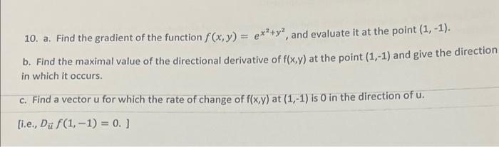 Solved 10. a. Find the gradient of the function | Chegg.com