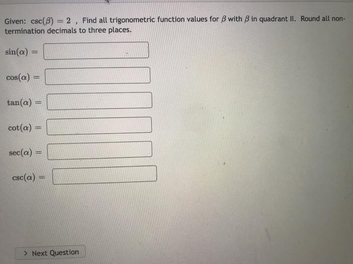 Solved Given: Csc(B) = 2 , Find All Trigonometric Function | Chegg.com