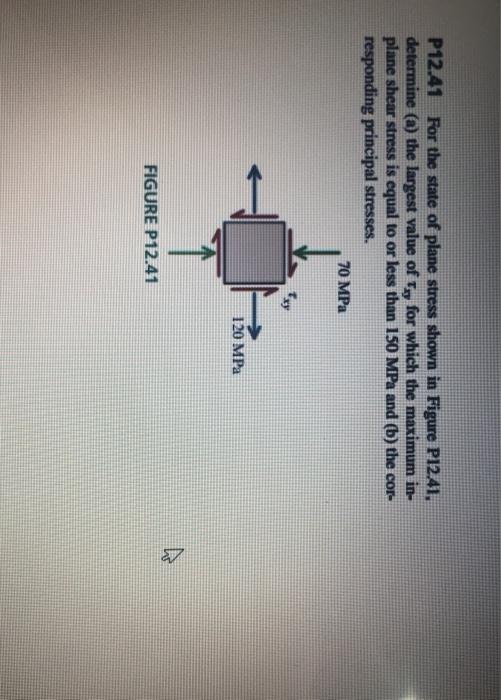 Solved P12.41 For the state of plane stress shown in Figure | Chegg.com