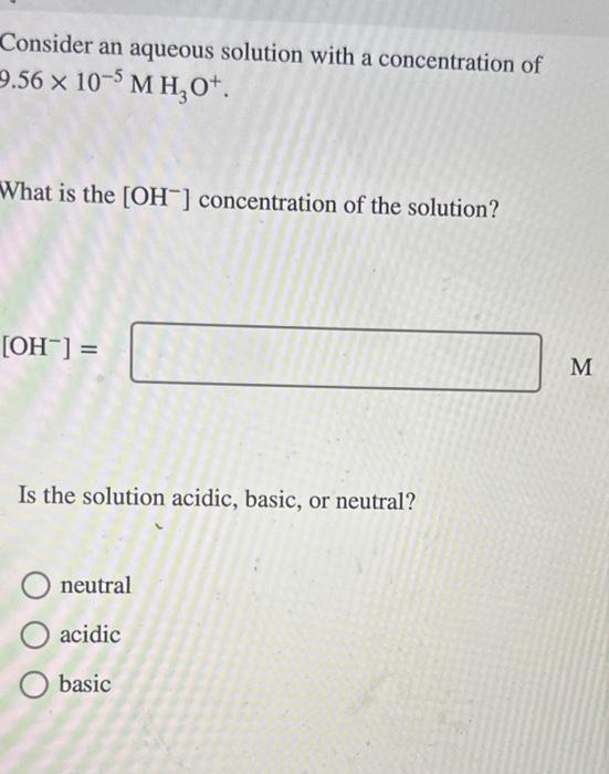 Solved Consider An Aqueous Solution With A Concentration Of