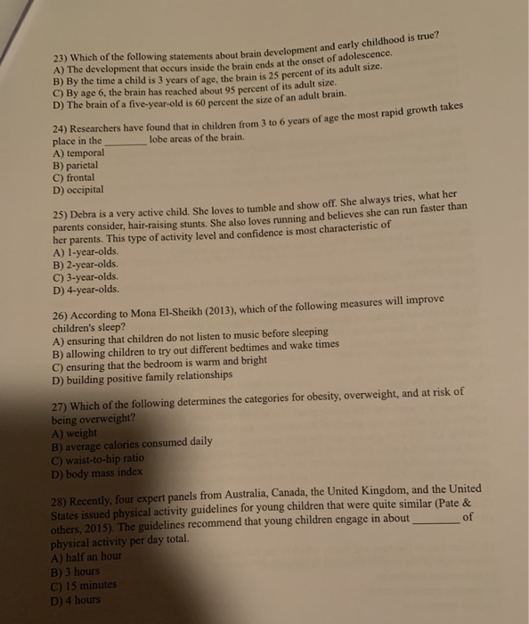 Solved is about brain development and early childhood is | Chegg.com