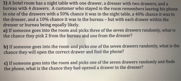 Solved 3 A Hotel Room Has A Night Table With One Drawer
