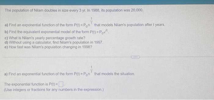 Solved The Population Of Nilam Doubles In Size Every 3yr. In | Chegg.com