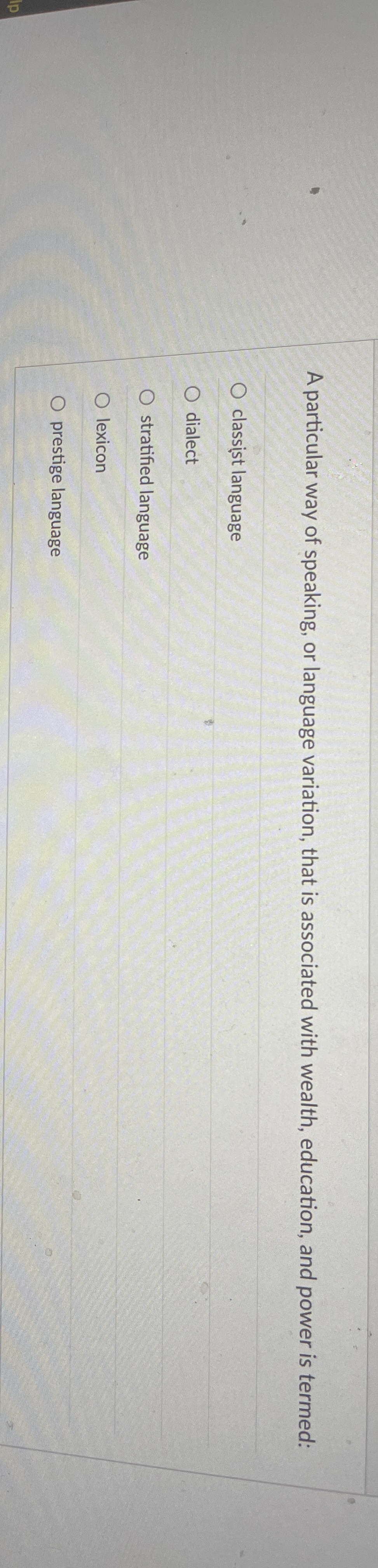 Solved A particular way of speaking, or language variation, | Chegg.com