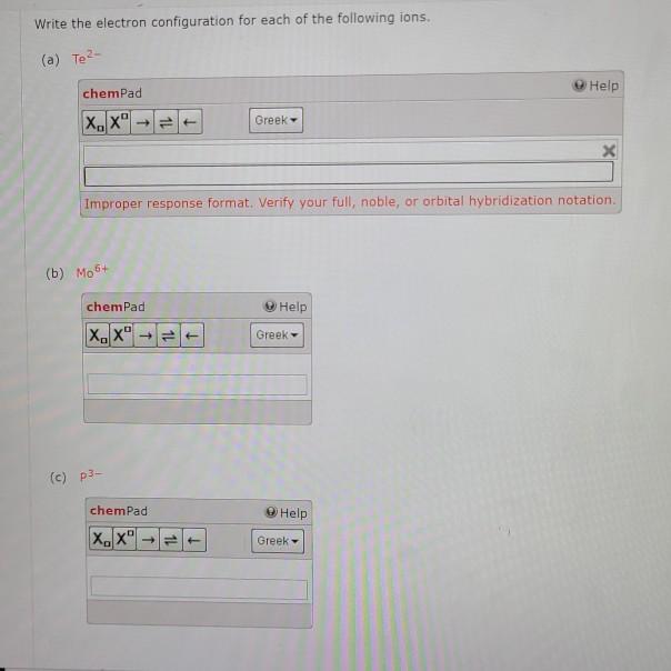 Solved Write the electron configuration for each of the | Chegg.com