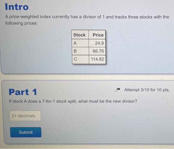 solved-intro-a-price-weighted-index-currently-has-a-divisor-chegg