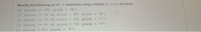 Solved Rewrite the following set of if statements using a | Chegg.com
