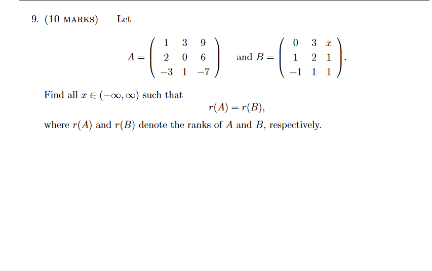 Solved (10 ﻿marks)leta=([1,3,9],[2,0,6],[-3,1,-7]), ﻿and 