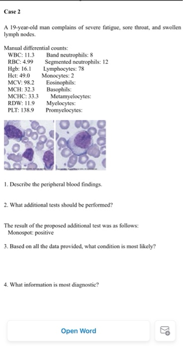 Solved Case 2 A 19 Year Old Man Complains Of Severe Fatigue Chegg Com