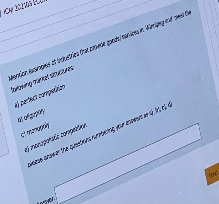 Solved ICM 202103 Mention examples of industries that | Chegg.com