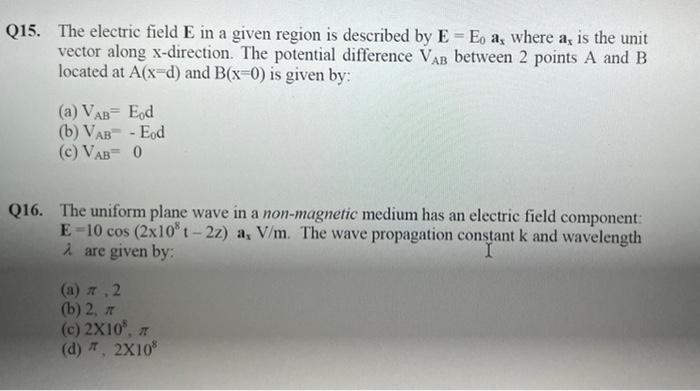Solved Q15. The electric field E in a given region is | Chegg.com