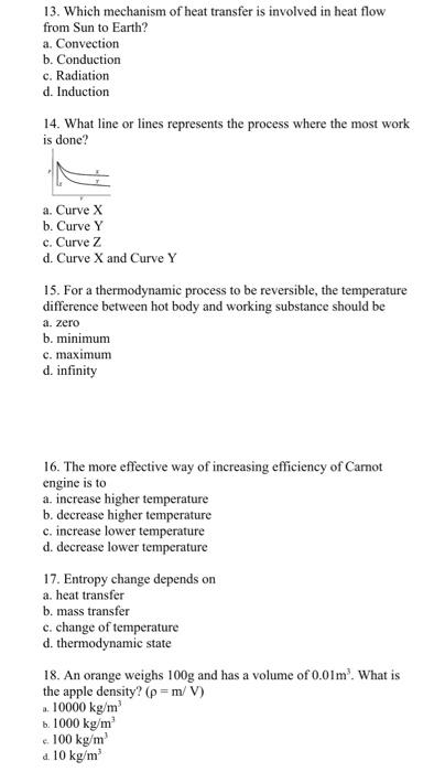 Solved 13. Which mechanism of heat transfer is involved in | Chegg.com