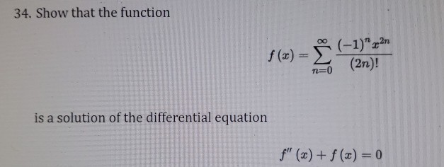 Solved 34 Show That The Function F X E 1 Z2 2n Chegg Com