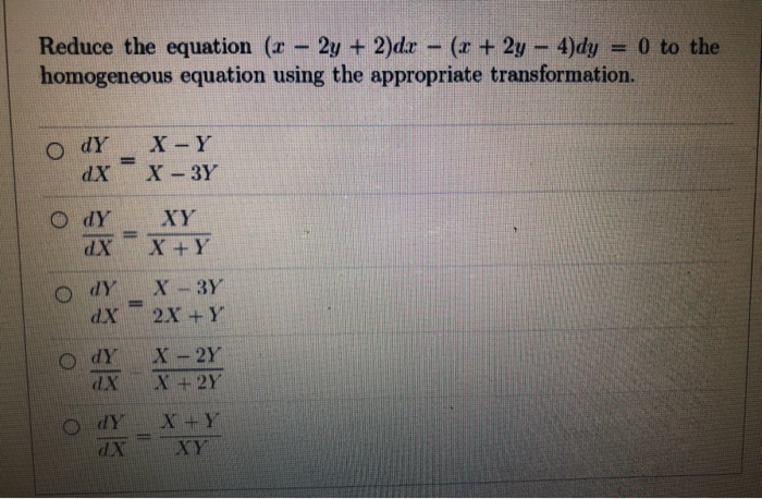 Solved Reduce The Equation X 2y 2 Da X 2y 4 Dy Chegg Com