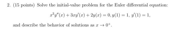 Solved 1. Solve the Euler differential equation | Chegg.com