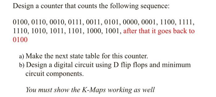 Solved Design A Counter That Counts The Following Sequence: | Chegg.com