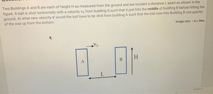 Solved Two Buildings A and B are each of height Has measured | Chegg.com