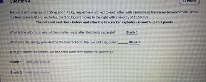 Two carts with masses of \( 3.50 \mathrm{~kg} \) and \( 1.45 \mathrm{~kg} \), respectively, sit next to each other with a (ma