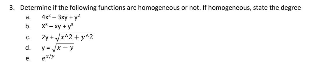 Solved a. 3. Determine if the following functions are | Chegg.com