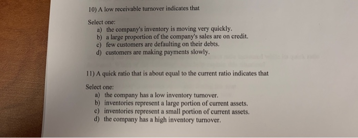 solved-10-a-low-receivable-turnover-indicates-that-select-chegg