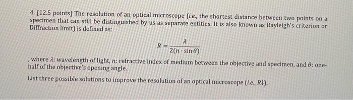 4. [12.5 points] The resolution of an optical | Chegg.com