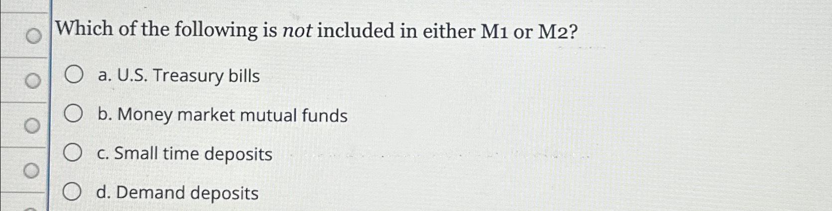 Solved Which of the following is not included in either M1 | Chegg.com