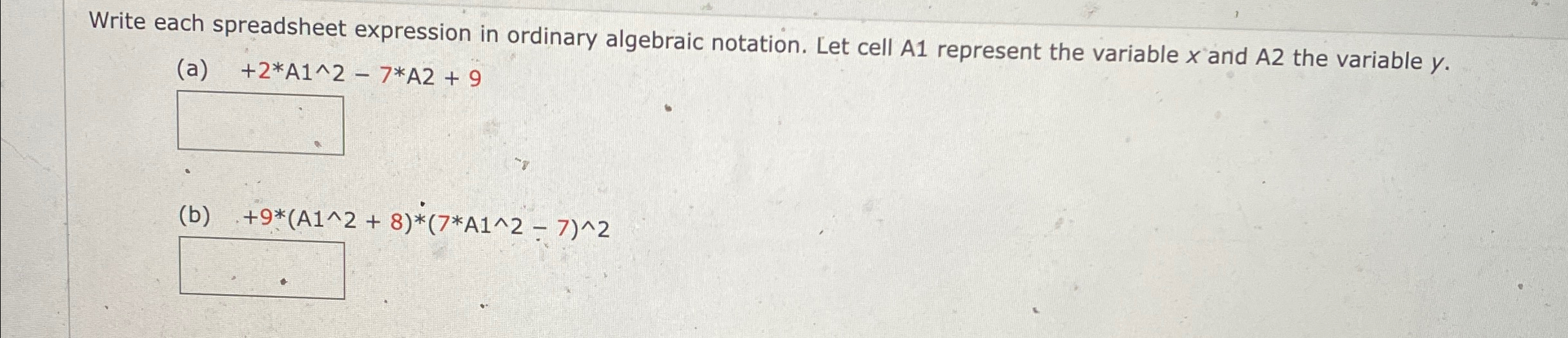 Solved Write each spreadsheet expression in ordinary