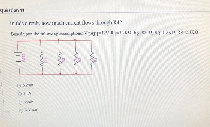 Solved Question 11 In this circuit, how much current flows | Chegg.com