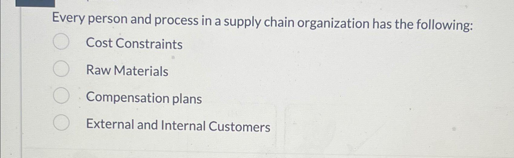 Solved Every person and process in a supply chain | Chegg.com