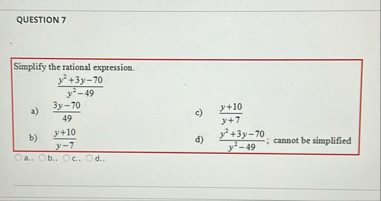 Solved QUESTION 7Simplify the rational | Chegg.com