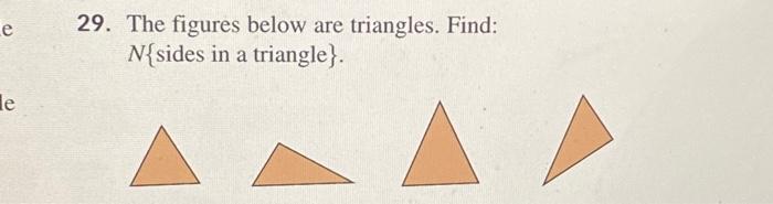 Solved e le 29. The figures below are triangles. Find: | Chegg.com