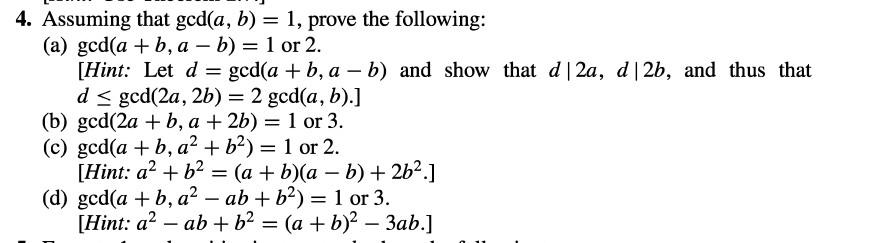 Solved 4. Assuming That Gcd(a,b)=1, Prove The Following: (a) | Chegg.com