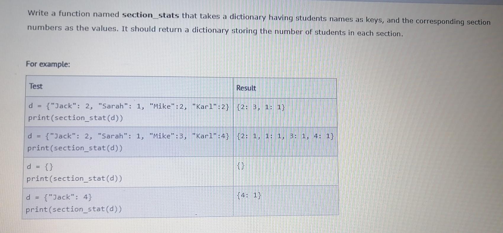 Solved Write a function named section_stats that takes a | Chegg.com