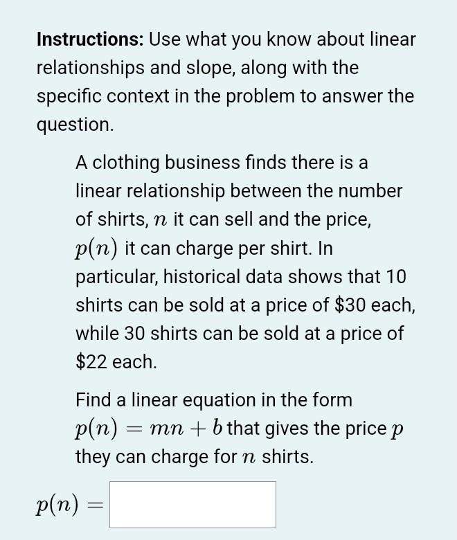 Solved A clothing business finds there is a linear | Chegg.com
