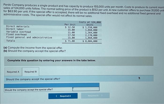 Solved Pardo Company produces a single product and has | Chegg.com