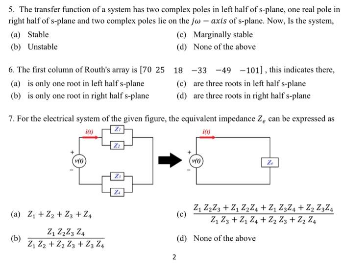 Solved 5. The transfer function of a system has two complex | Chegg.com